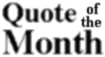 Quote of the Month